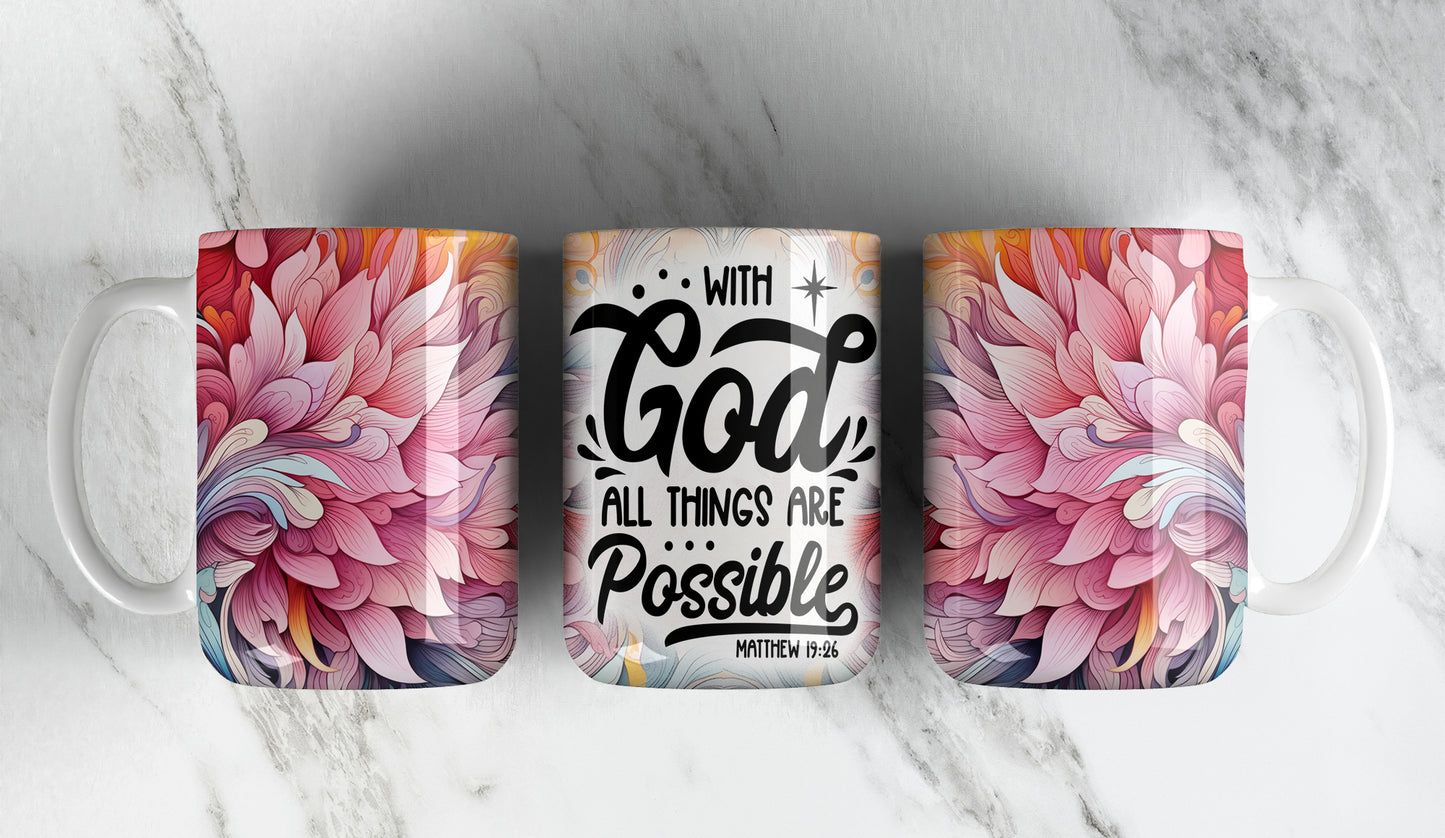 With God all things are possible mug