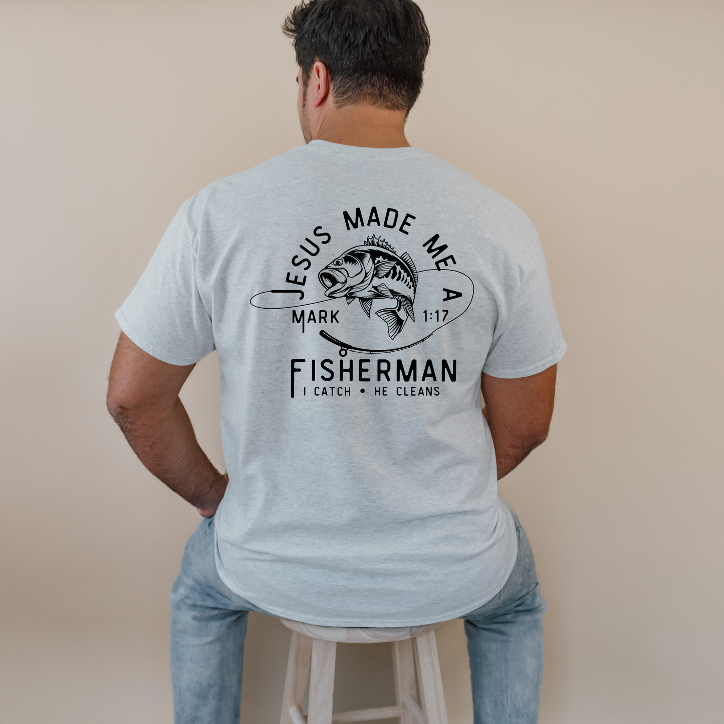 Jesus Made Me A Fishermen Shirt