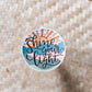 Shine you light waterproof sticker