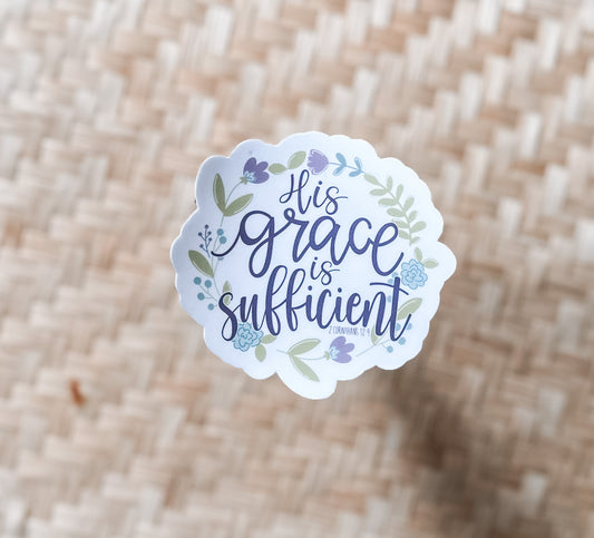 His grace is sufficient waterproof sticker