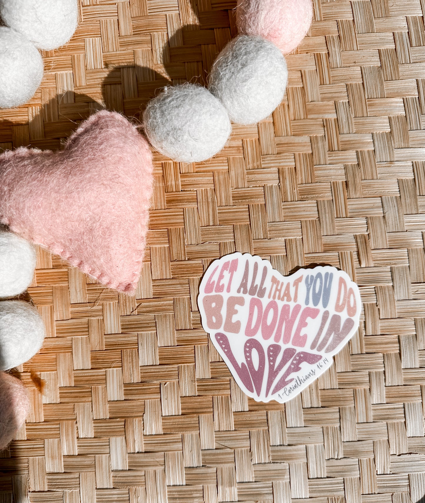 Let all you do be done in love waterproof sticker