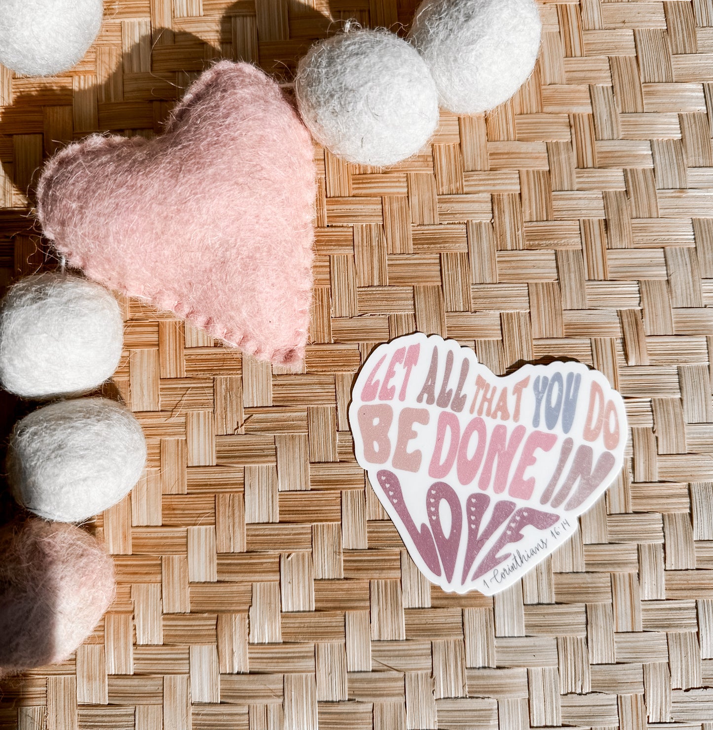 Let all you do be done in love waterproof sticker