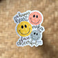 A happy heart makes the face cheerful waterproof sticker