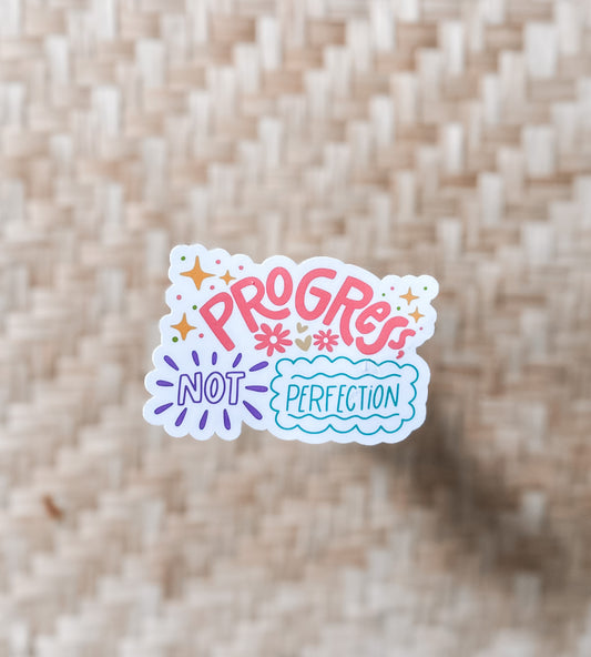 Progess not Perfection waterproof sticker