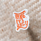 Take it Easy waterproof sticker