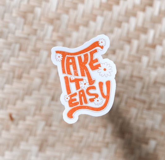 Take it Easy waterproof sticker