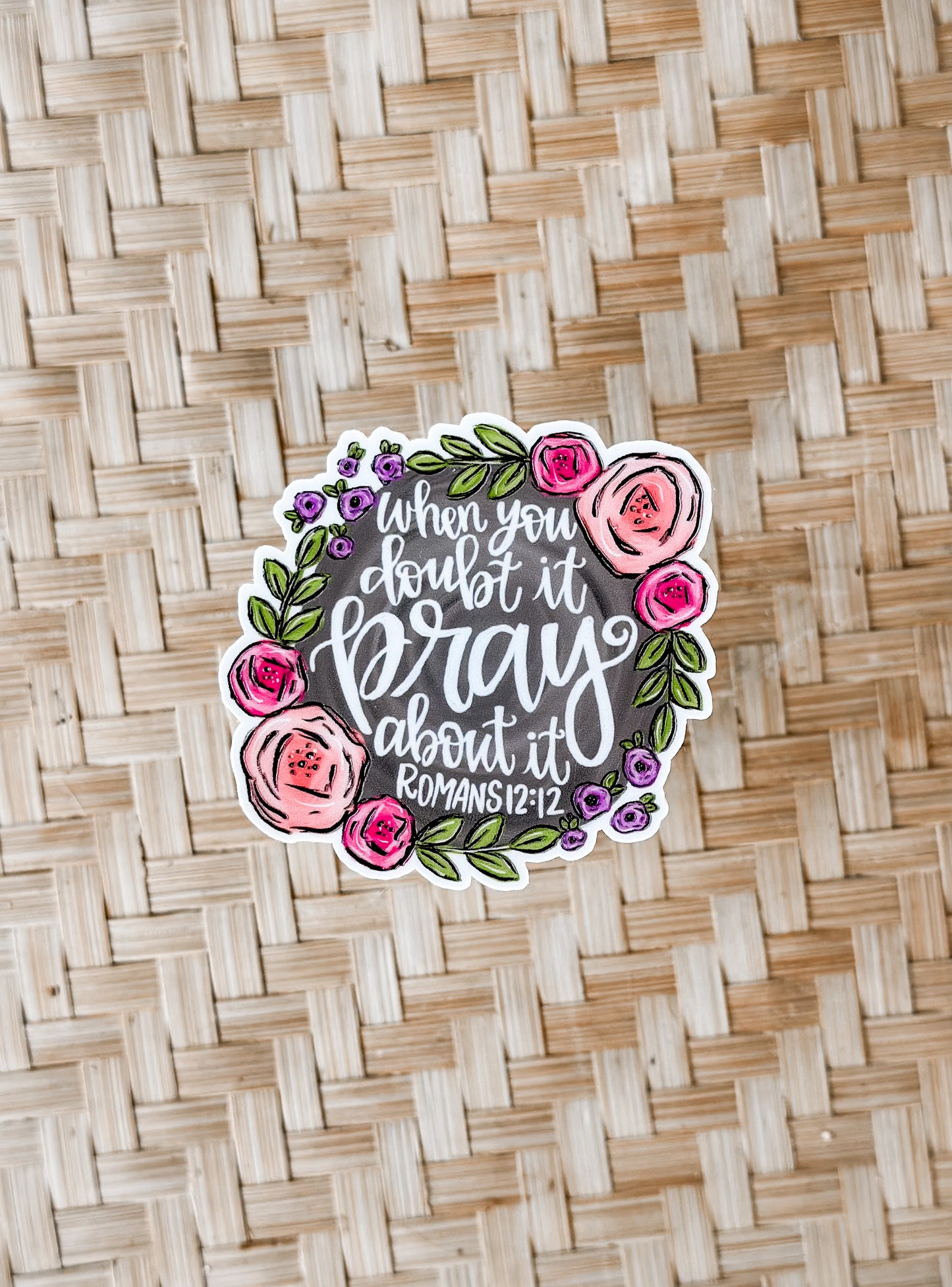 When you doubt it, pray about it waterproof sticker